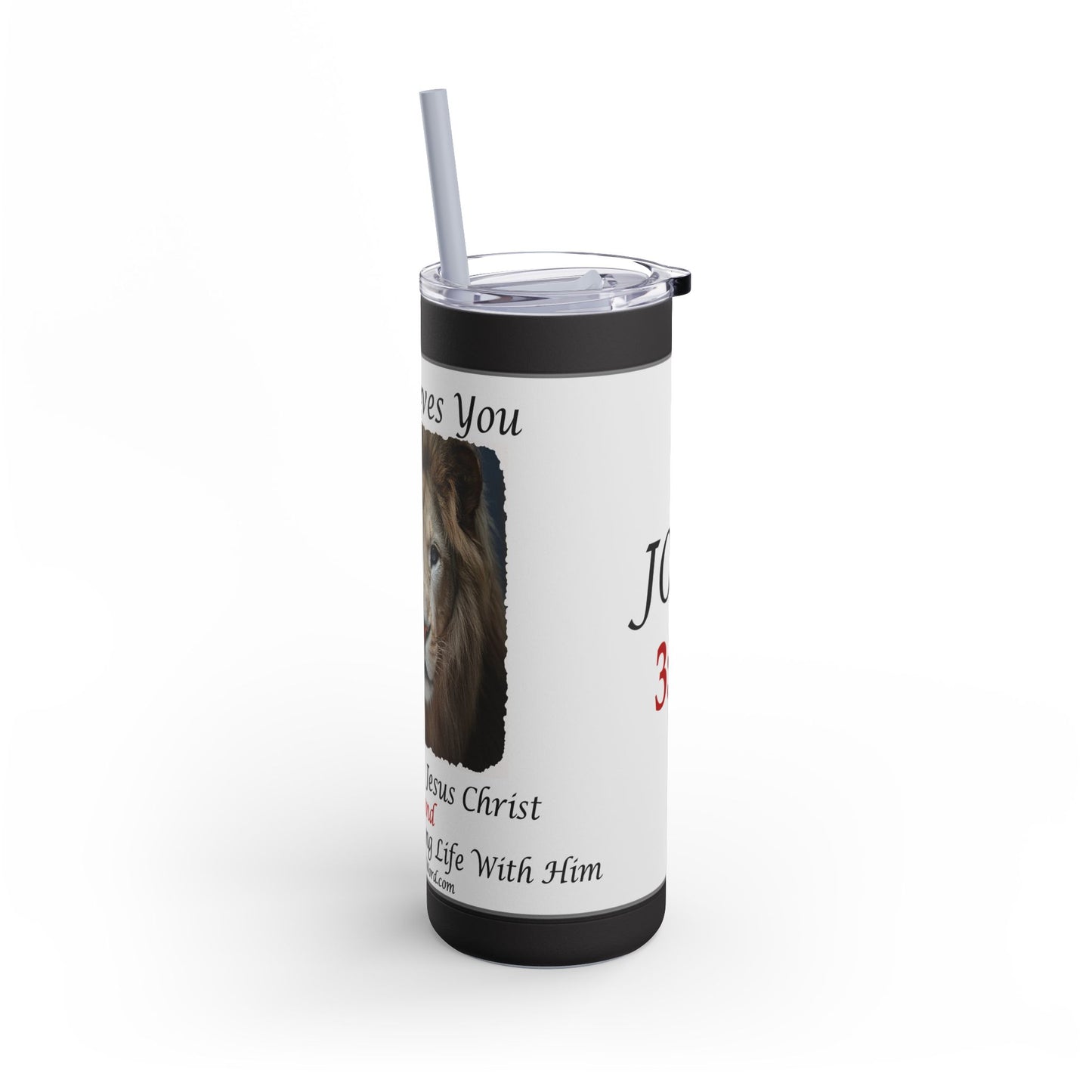God Loves You - 20oz Skinny Matte Tumbler