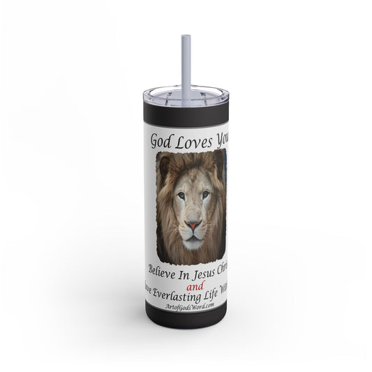 God Loves You - 20oz Skinny Matte Tumbler