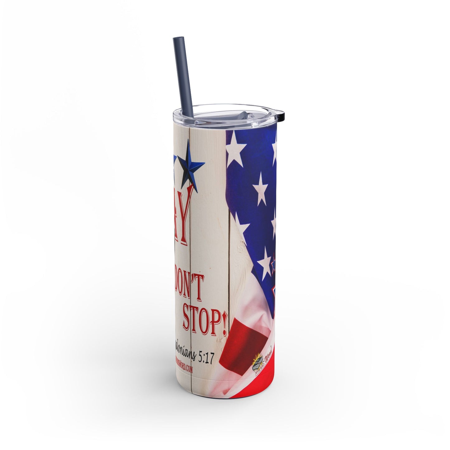 Pray Don't Stop - 20oz Skinny Matte Tumbler